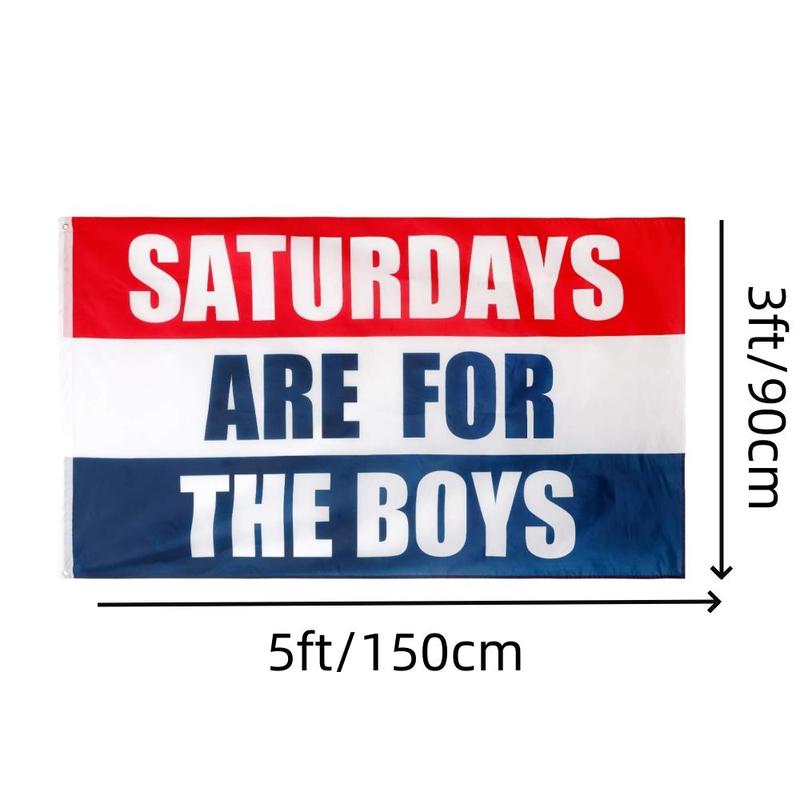 Letter Pattern Flag, Saturdays Are for The Boys Slogan Flag, Party Decorative Banner, Hanging Banner for Home Party Decoration