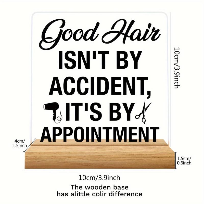 Acrylic Table Sign, Good Hair Is Not An Accident Letter Pattern Table Decoration, Decor for Salon Barber Shop