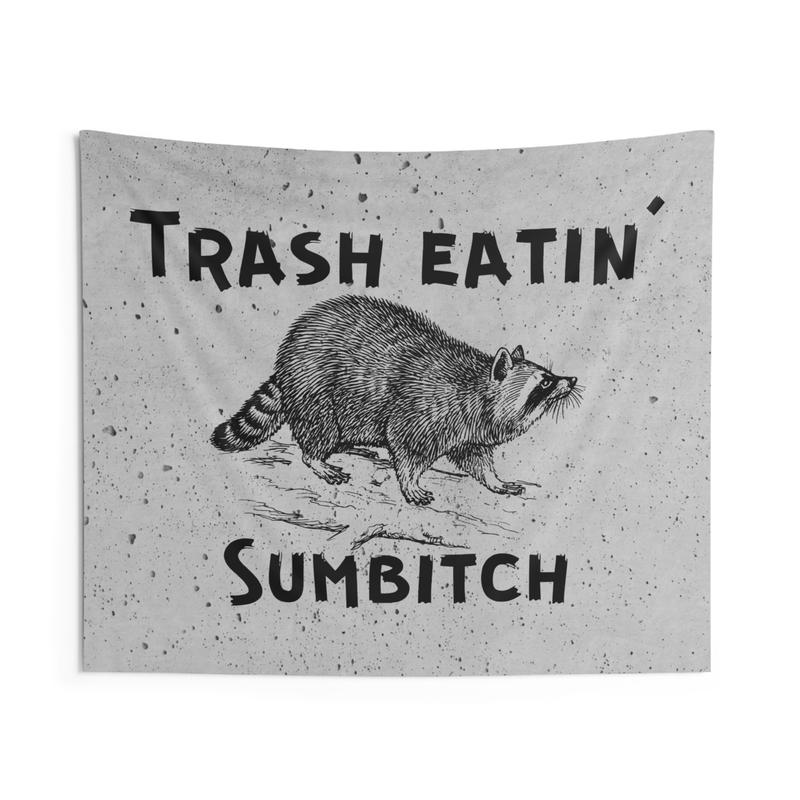 Trash Eatin Sumbitch Printed Wall Tapestry Raccoon Funny Gift, Wall Decor, Modern Tapestry, Funny Tapestry, Mood Tapestry, Memes Funny Tapestry, Minimalist Tapestry