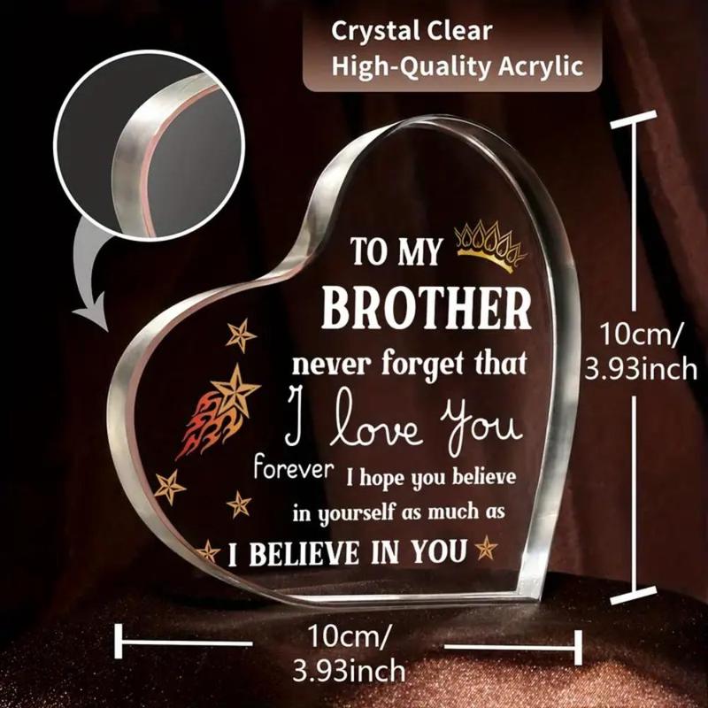 Acrylic Heart Shaped Ornament, 1 Count Letter for Brother Warm Meaningful Acrylic Plaque, Encouragement Desktop Ornaments for Brother's Birthday