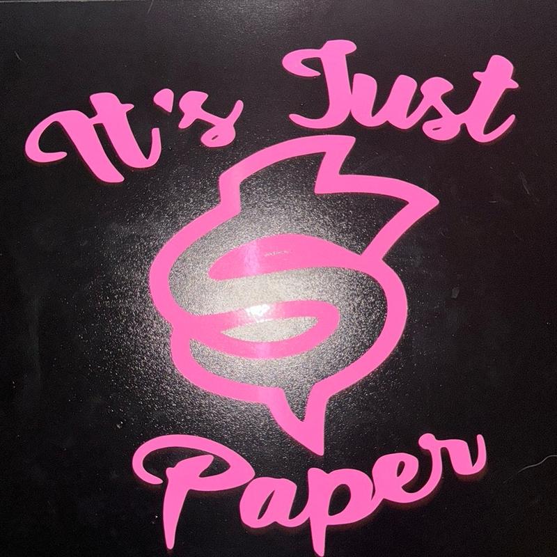 “It’s Just paper “ Decal