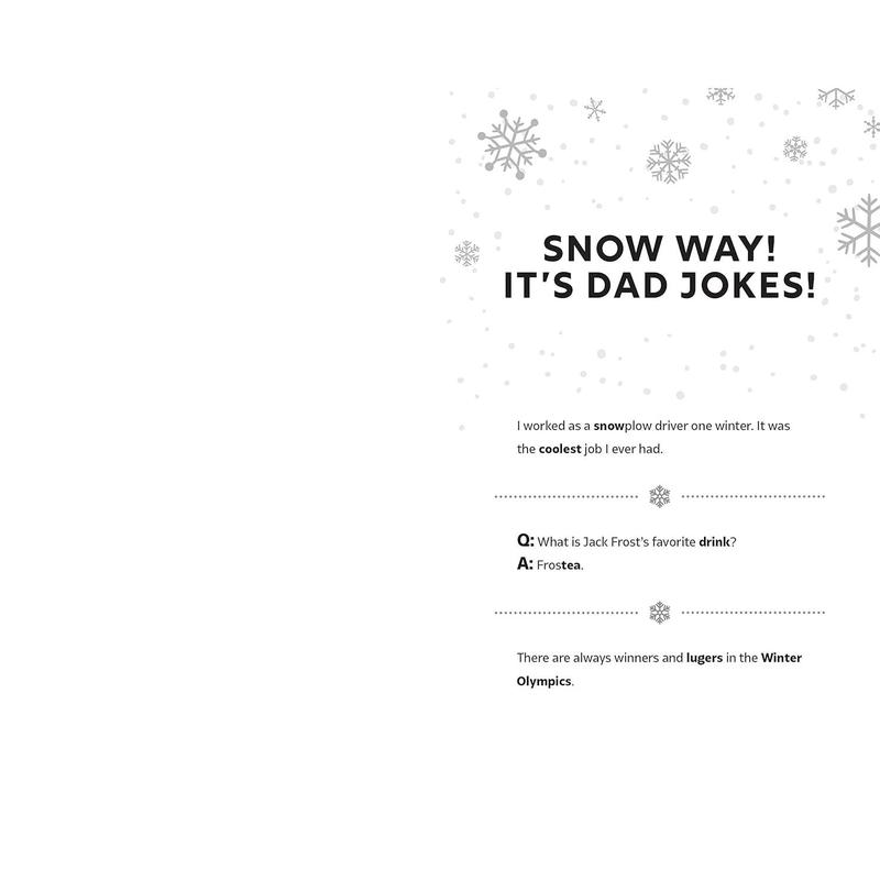 Dad Jokes Holiday Edition: (Funny Christmas Gag Gift or Stocking Stuffer for the Dad Who Has Everything)