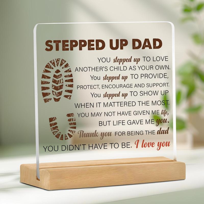 Stepped Up Dad Acrylic Desktop Decoration Sign, 1 Count Clear Acrylic Desktop Ornament with Base, Home Decor for Living Room Bedroom Office